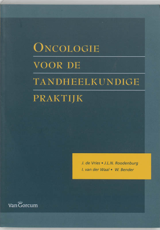 Omslag van Oncologie voor de tandheelkundige praktijk