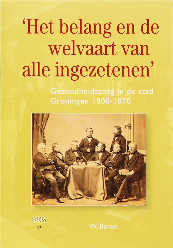 Omslag van Het belang en de welvaart van alle ingezetenen