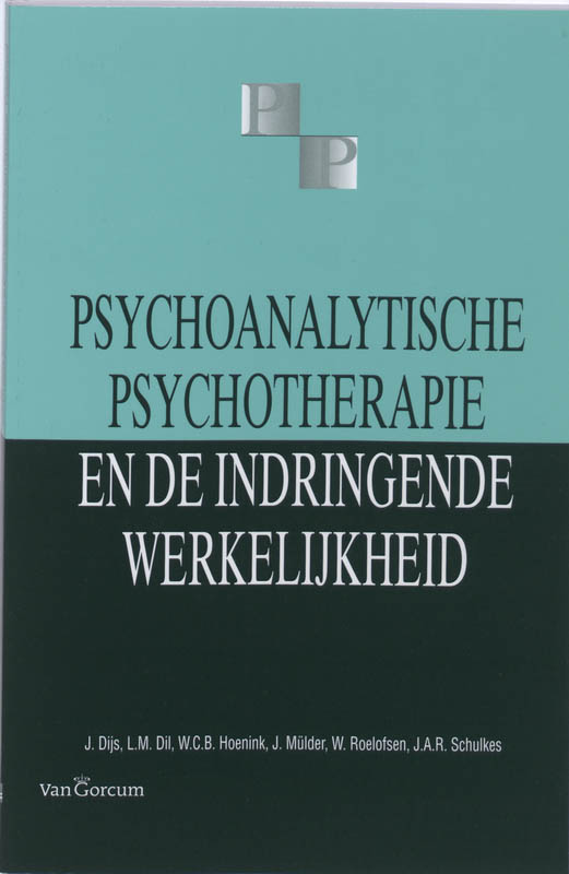 Omslag van Psychoanalytische psychotherapie en de indringende werkelijkheid