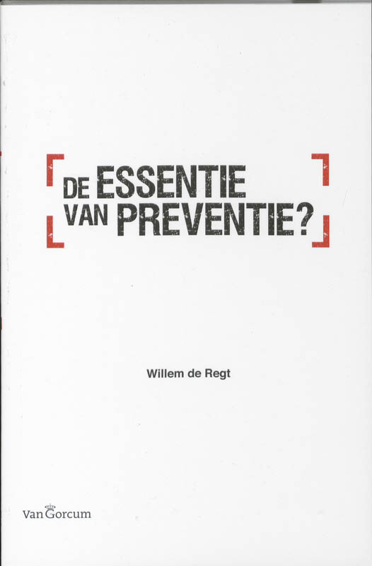 Omslag van De essentie van preventie?