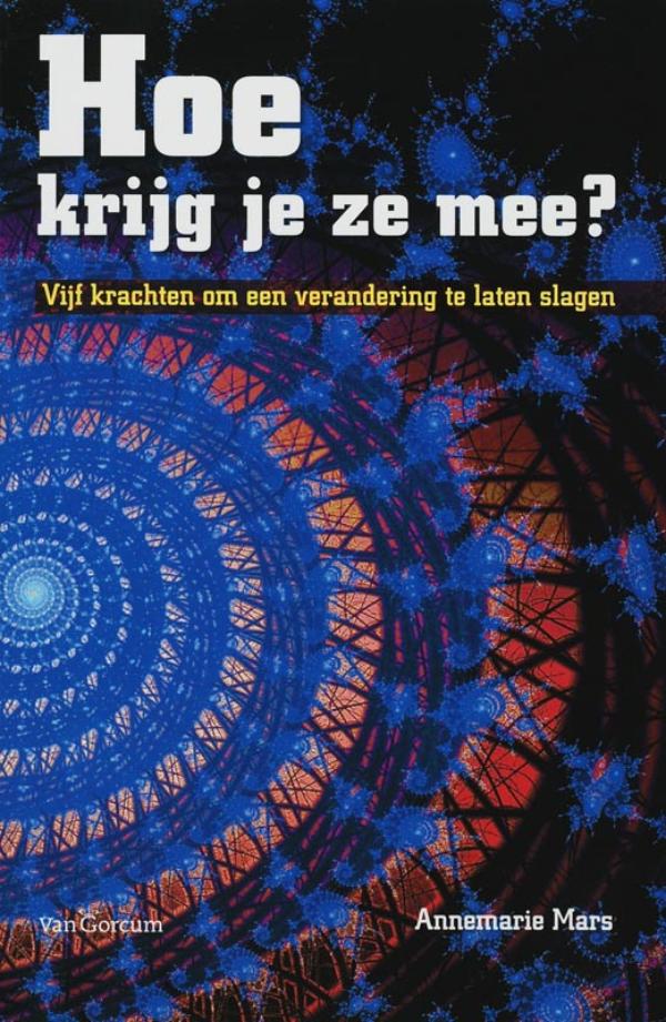 Omslag van Hoe krijg je ze mee?