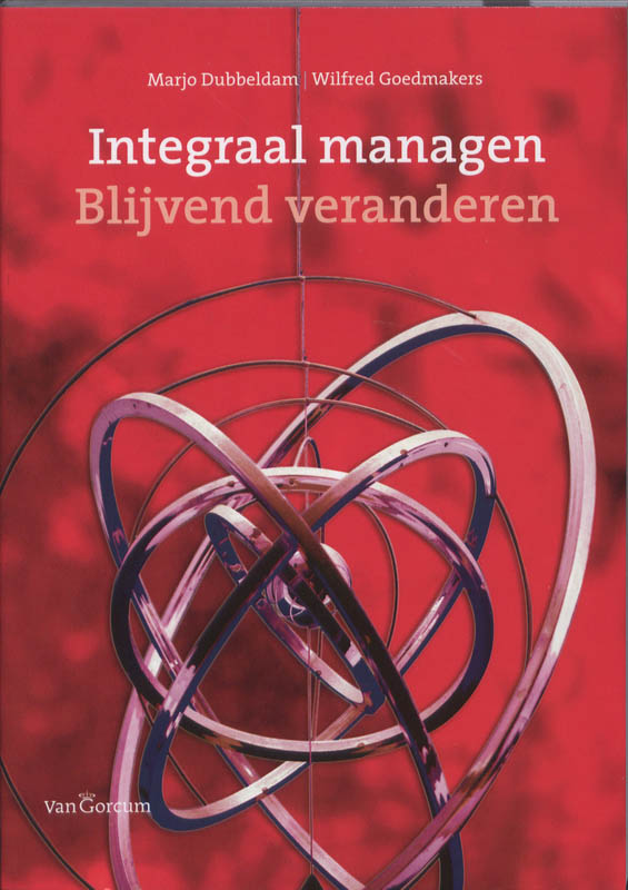 Omslag van Integraal managen - Blijvend veranderen