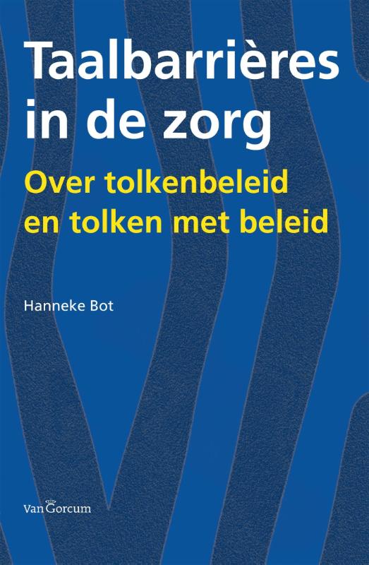 Omslag van Taalbarrieres in de zorg