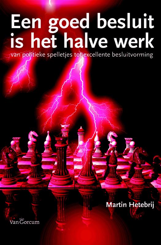 Omslag van Een goed besluit is het halve werk