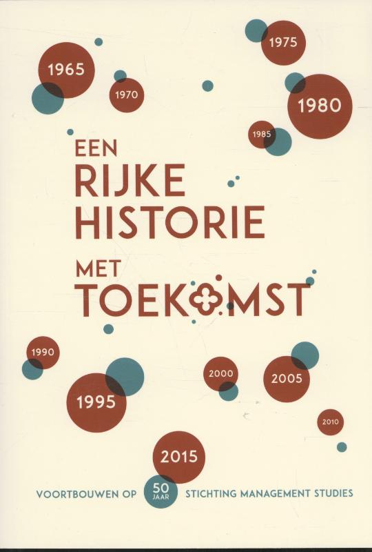 Omslag van Een rijke historie met toekomst