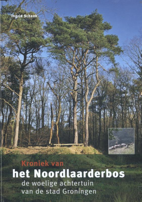 Omslag van Kroniek van het Noordlaarderbos