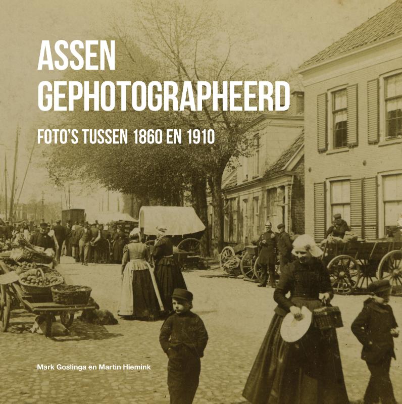 Omslag van Assen gephotographeerd