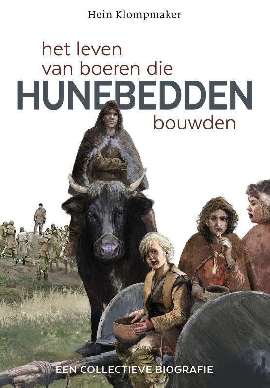 Omslag van Het leven van boeren die Hunebedden bouwden