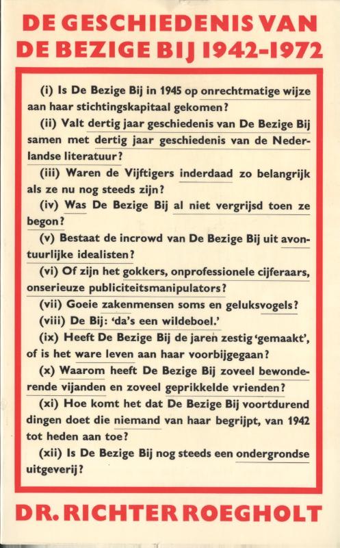 Omslag van De geschiedenis van De Bezige Bij, 1942-1972