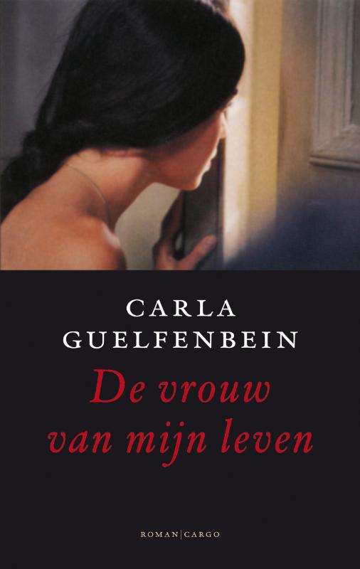 Omslag van De vrouw van mijn leven