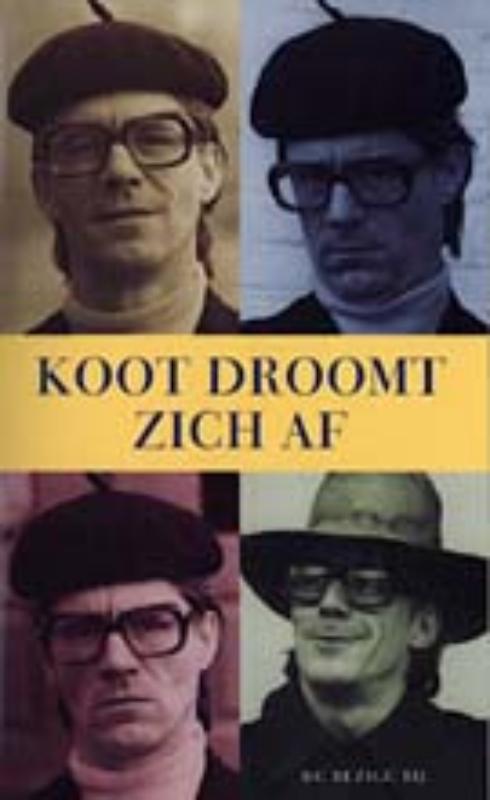 Omslag van Koot droomt zich af