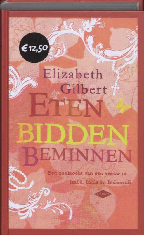 Omslag van Eten, bidden, beminnen