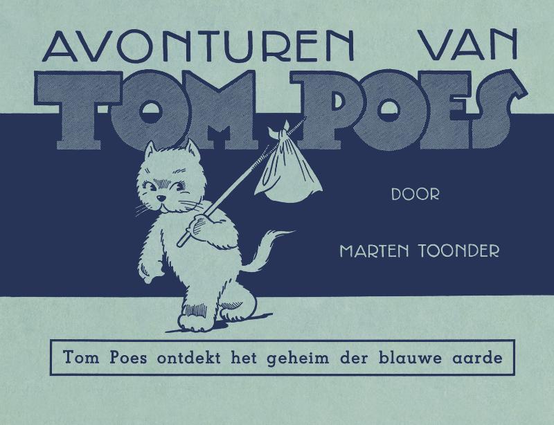 Omslag van Tom Poes ontdekt het geheim der blauwe aarde