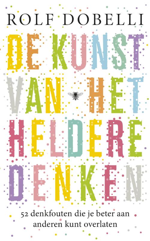 Omslag van De kunst van het heldere denken