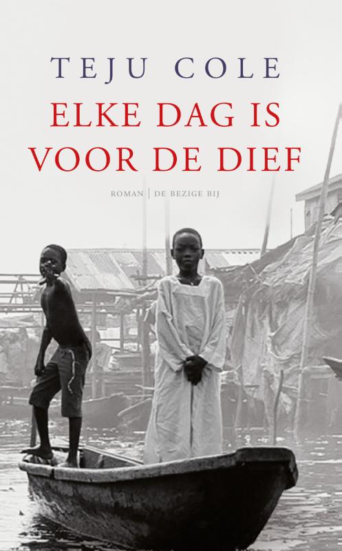Omslag van Elke dag is voor de dief