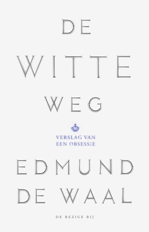 Omslag van De witte weg