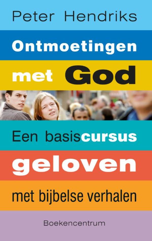 Omslag van Ontmoetingen met God