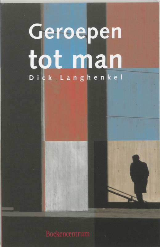 Omslag van Geroepen tot man