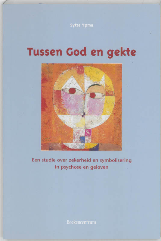 Omslag van Tussen God en gekte