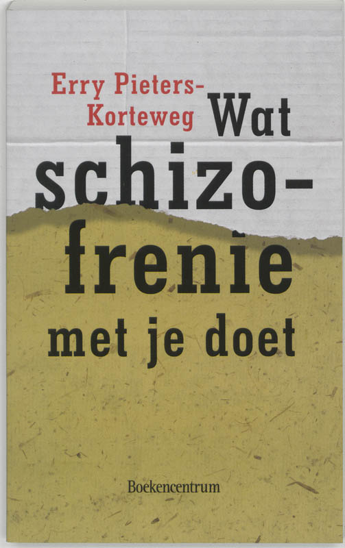 Omslag van Wat schizofrenie met je doet