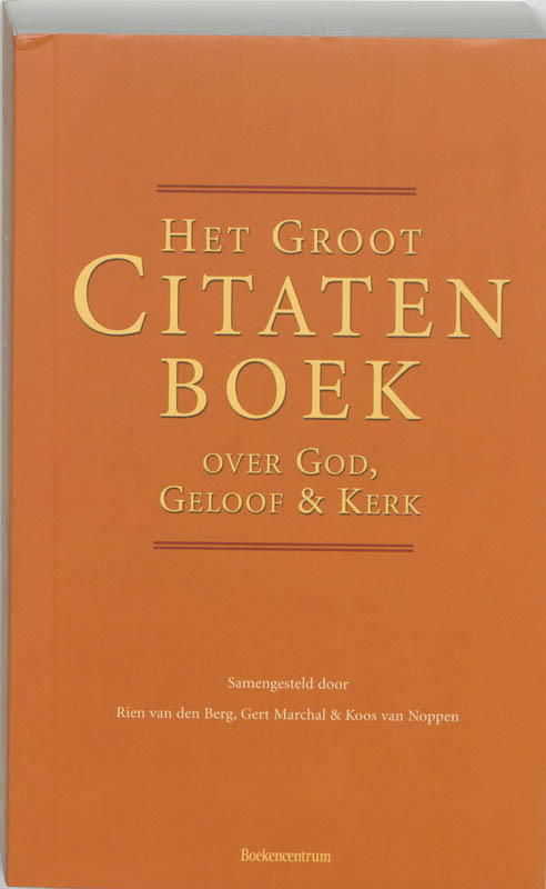 Omslag van Het Groot Citatenboek over God, geloof en kerk