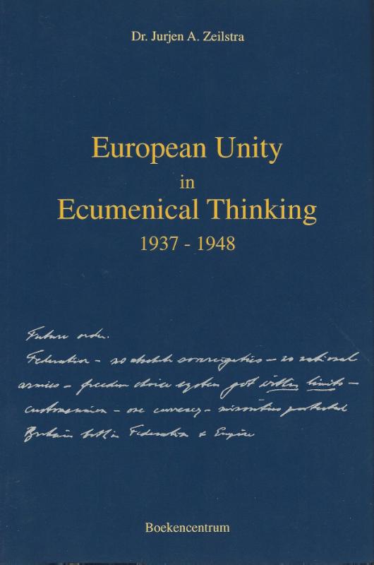 Omslag van European Unity in ecumenical thinking 1937-1948