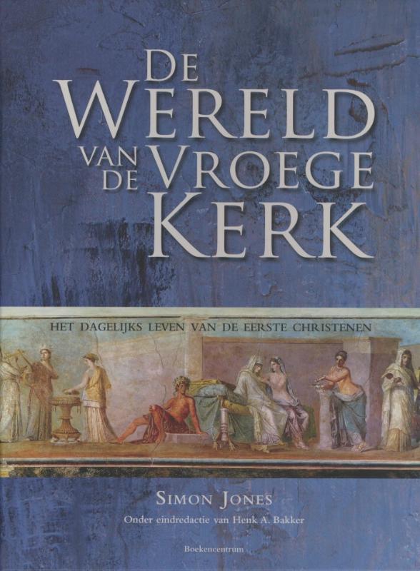 Omslag van De wereld van de vroege kerk