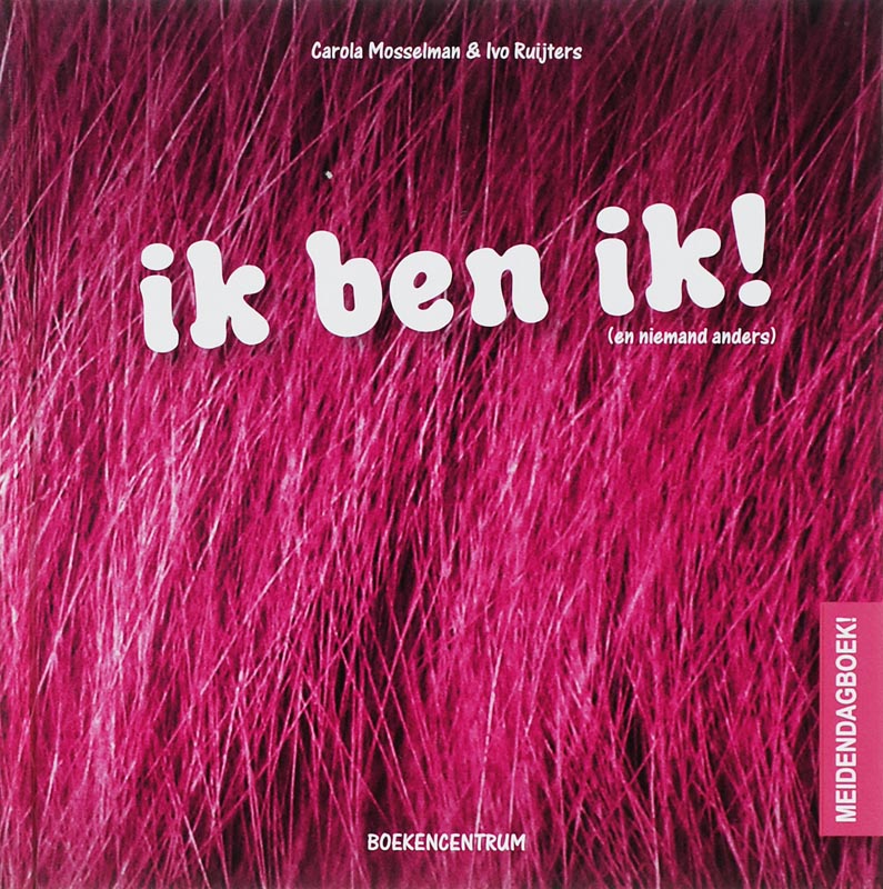 Omslag van Ik ben ik! En niemand anders