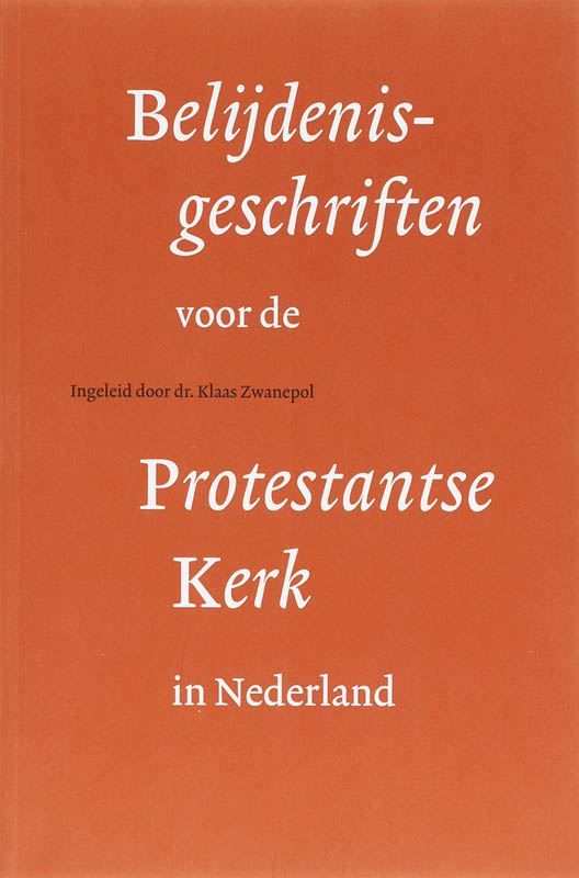 Omslag van Belijdenisgeschriften voor de Protestantse Kerk in Nederland