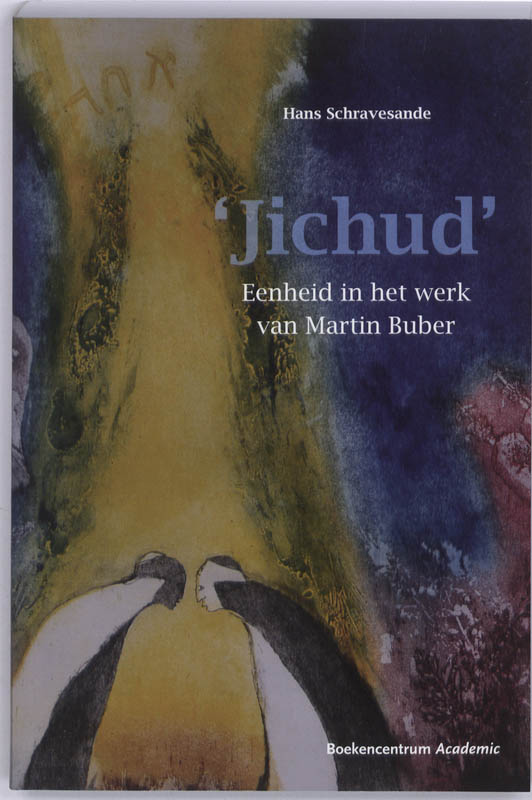 Omslag van Jichud. Eenheid in het werk van Martin Buber
