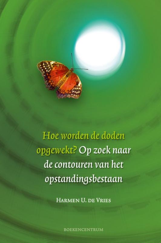 Omslag van Hoe worden de doden opgewekt?