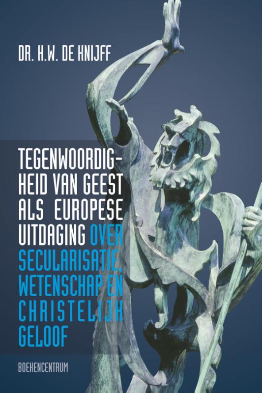 Omslag van Tegenwoordigheid van geest als Europese uitdaging