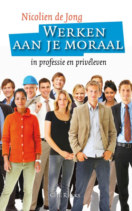 Omslag van Werken aan je moraal
