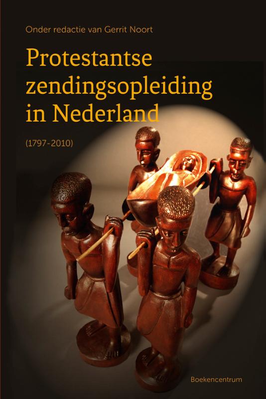 Omslag van Protestantse zendingsopleiding in Nederland ( 1797-2010 )