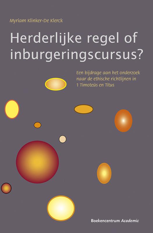 Omslag van Herderlijke regel of inburgeringscursus?