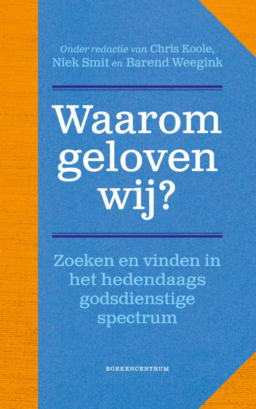 Omslag van Waarom geloven wij?