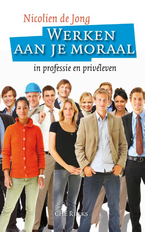 Omslag van Werken aan je moraal