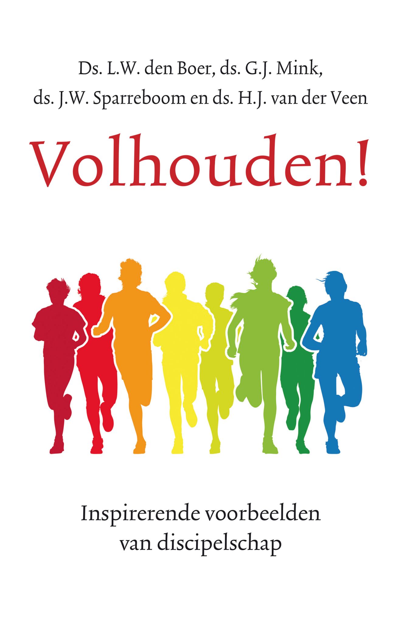 Omslag van Volhouden!
