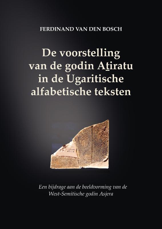 Omslag van De voorstelling van de godin Atiratu in de Ugaritische alfabetische teksten