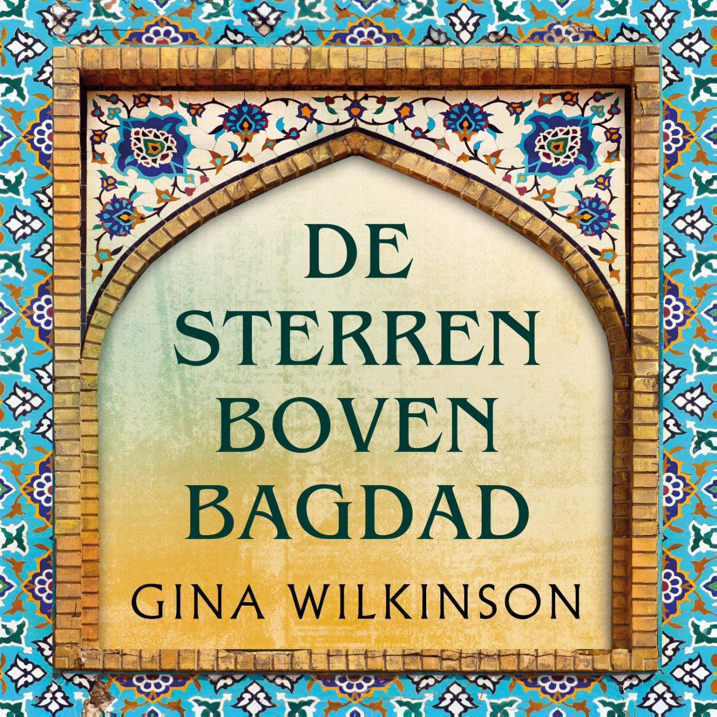Omslag van De sterren boven Bagdad