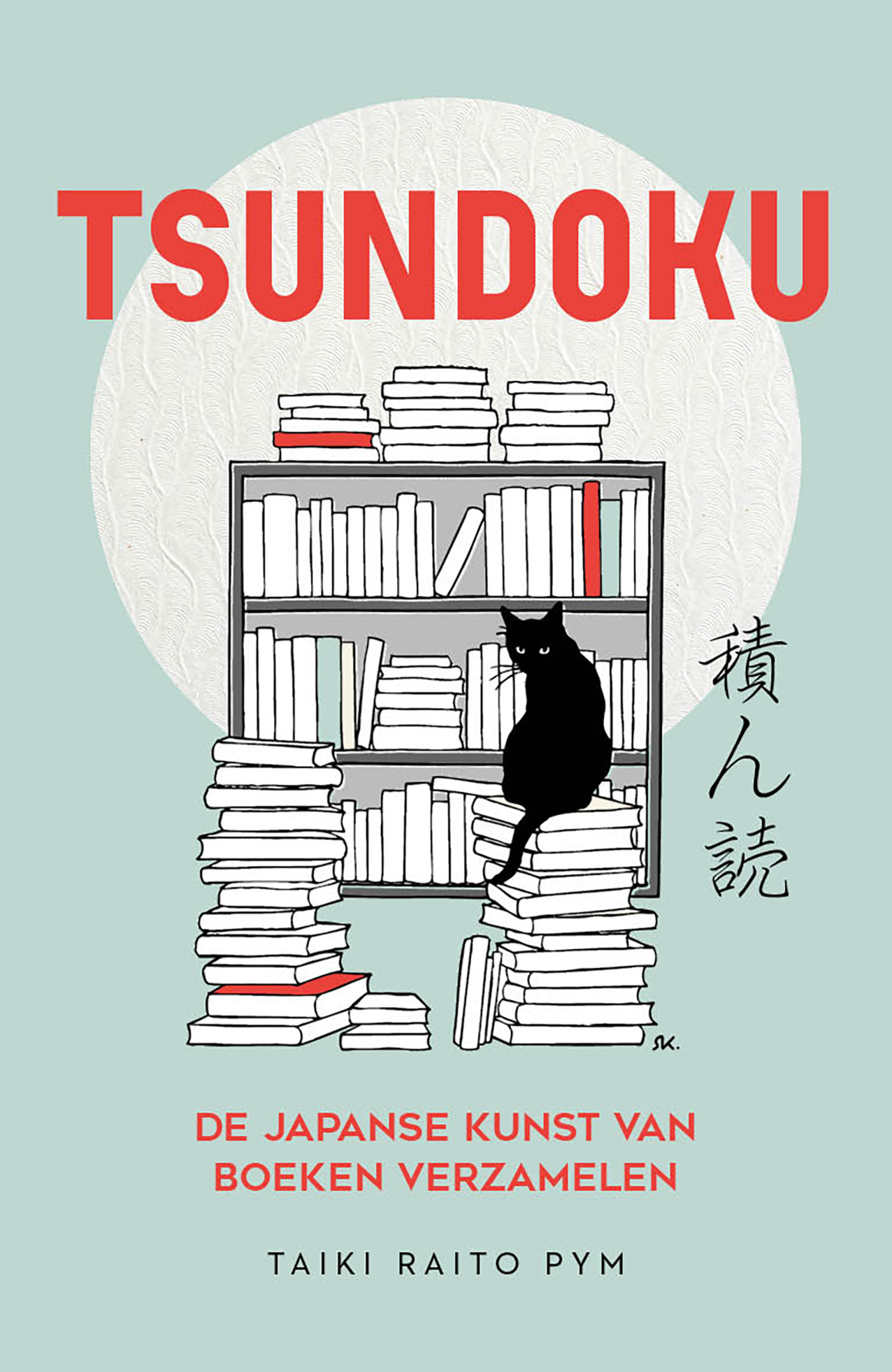 Omslag van Tsundoku - de Japanse kunst van boeken verzamelen