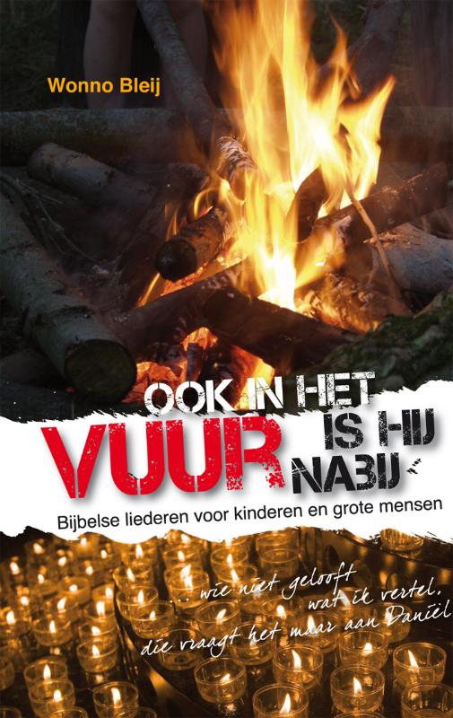 Omslag van Ook in het vuur is Hij nabij