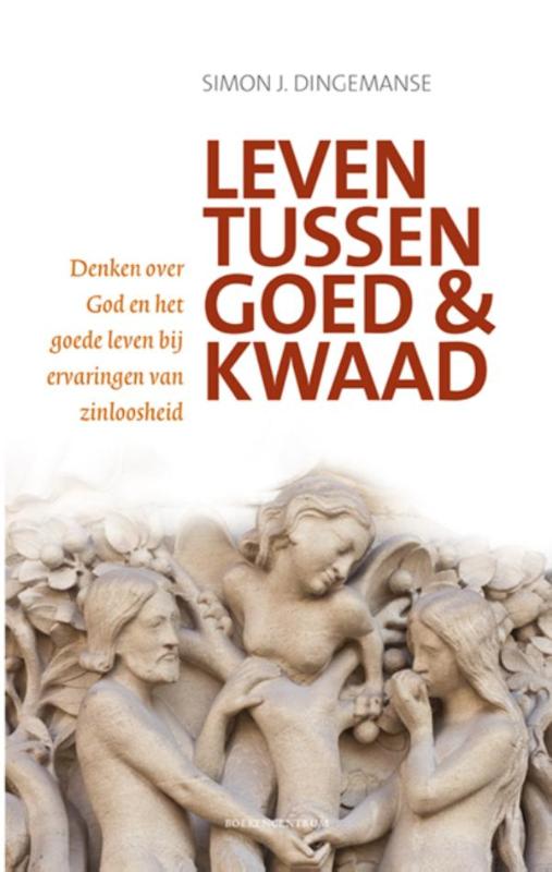 Omslag van Leven tussen goed en kwaad