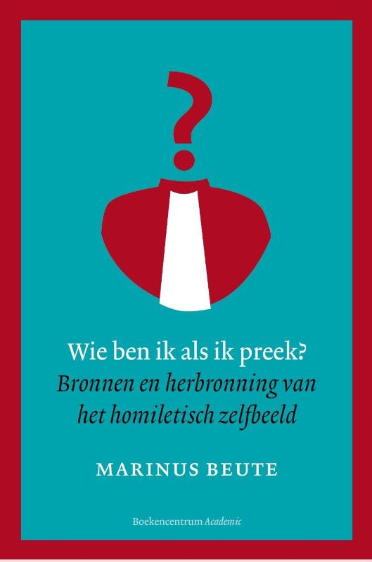Omslag van Wie ben ik als ik preek?