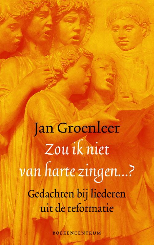 Omslag van Zou ik niet van harte zingen...?