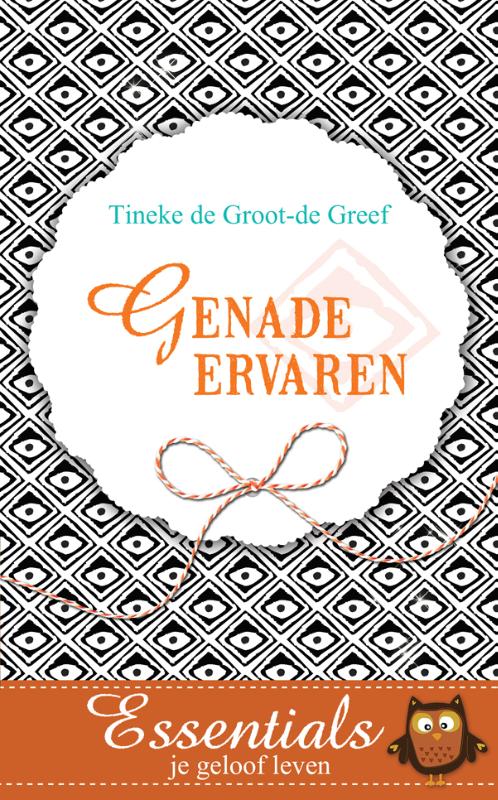 Omslag van Essentials je geloof leven Genade ervaren (PDF download)