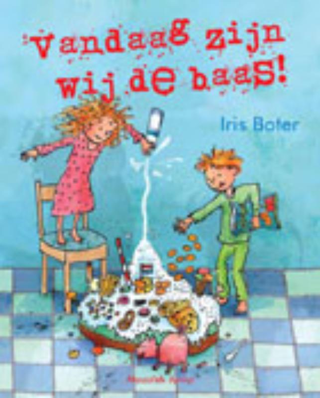 Omslag van Vandaag zijn wij de baas!