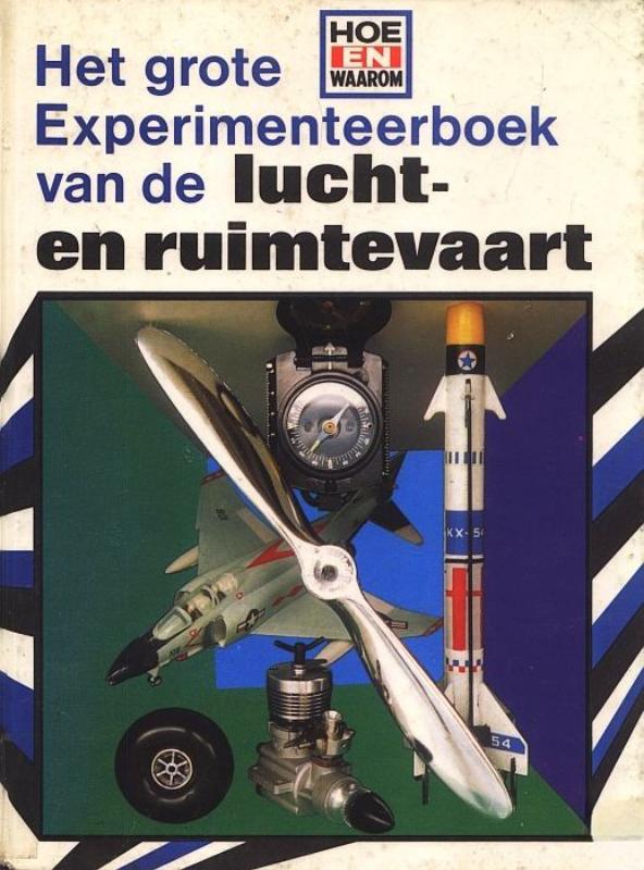 Omslag van Het grote experimenteerboek van de lucht- en ruimtevaart