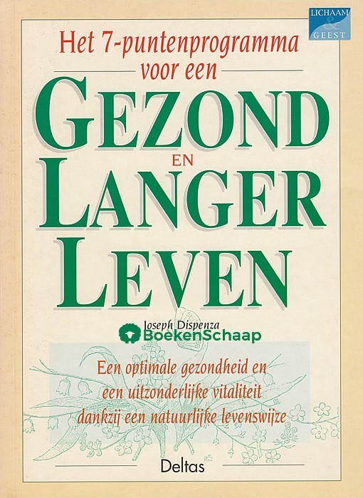 Omslag van Het zevenpuntenprogramma voor een gezond en langer leven