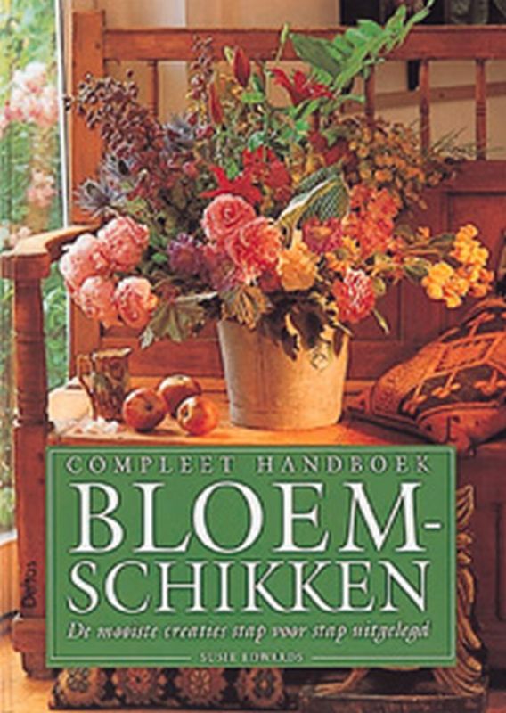 Omslag van Compleet handboek bloemschikken